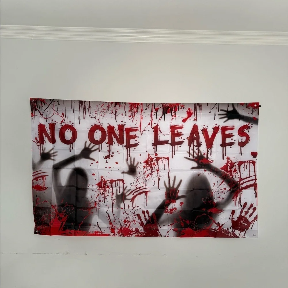 Zombie Bloody Halloween Banner NO ONE LEAVES Horror Wall Decoration Haunted